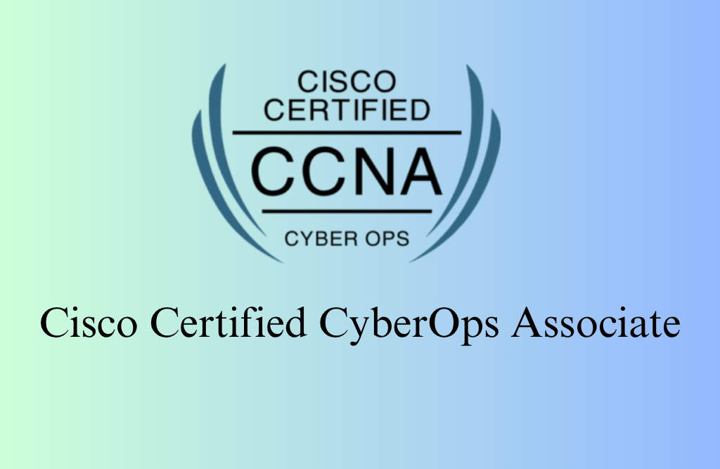 Cisco Certified CyberOps Associate Certification Training